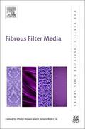 Brown / Cox |  Fibrous Filter Media | Buch |  Sack Fachmedien