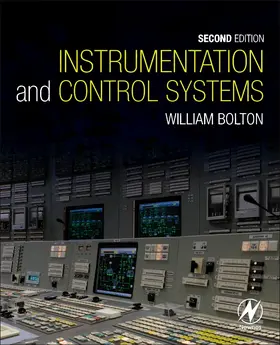 Bolton | Instrumentation and Control Systems | Buch | 978-0-08-100613-9 | sack.de