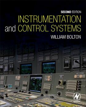 Bolton | Instrumentation and Control Systems | Buch | 978-0-08-100613-9 | sack.de