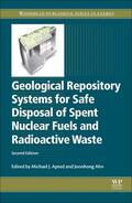 Apted / Ahn |  Geological Repository Systems for Safe Disposal of Spent Nuclear Fuels and Radioactive Waste | Buch |  Sack Fachmedien