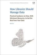 Cox |  How Libraries Should Manage Data | Buch |  Sack Fachmedien