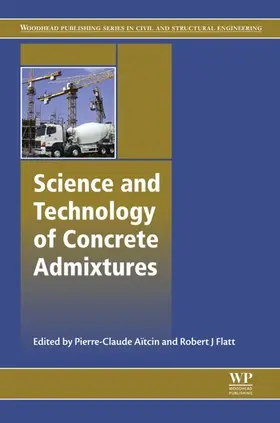 Aïtcin / Flatt | Science and Technology of Concrete Admixtures | E-Book | www.sack.de