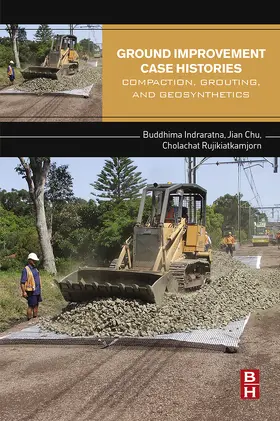 Indraratna / Chu / Rujikiatkamjorn |  Ground Improvement Case Histories | eBook | Sack Fachmedien