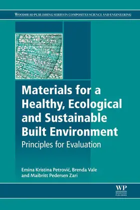 Petrovic / Vale / Pedersen Zari | Materials for a Healthy, Ecological and Sustainable Built Environment | E-Book | www.sack.de
