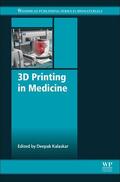 Kalaskar |  3D Printing in Medicine | Buch |  Sack Fachmedien