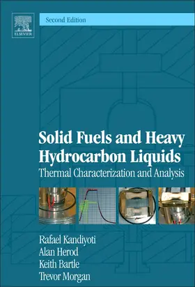 Kandiyoti / Herod / Bartle |  Solid Fuels and Heavy Hydrocarbon Liquids | Buch |  Sack Fachmedien