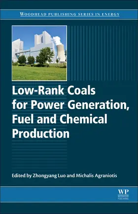 Luo / Agraniotis |  Low-rank Coals for Power Generation, Fuel and Chemical Production | Buch |  Sack Fachmedien