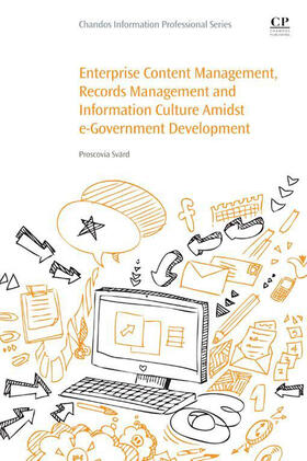 Svärd | Enterprise Content Management, Records Management and Information Culture Amidst E-Government Development | E-Book | sack.de