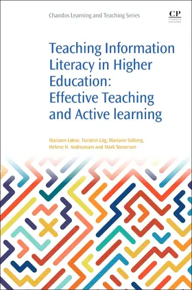 Lokse / Lag / Solberg |  Teaching Information Literacy in Higher Education | Buch |  Sack Fachmedien