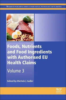 Sadler |  Foods, Nutrients and Food Ingredients with Authorised EU Health Claims | Buch |  Sack Fachmedien