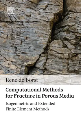 De Borst |  Computational Methods for Fracture in Porous Media | eBook | Sack Fachmedien