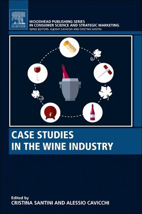 Santini | Case Studies in the Wine Industry | Buch | 978-0-08-100944-4 | sack.de