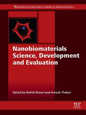 Razavi / Thakor |  Nanobiomaterials Science, Development and Evaluation | eBook | Sack Fachmedien