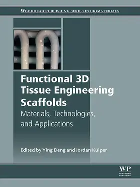 Deng / Kuiper |  Functional 3D Tissue Engineering Scaffolds | eBook | Sack Fachmedien