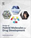 Decker |  Design of Hybrid Molecules for Drug Development | Buch |  Sack Fachmedien