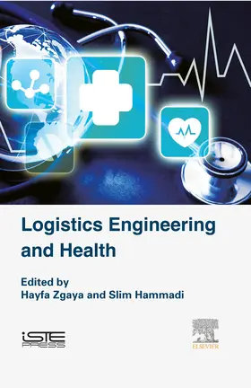 Zgaya / Hammadi | Logistics Engineering and Health | E-Book | www.sack.de