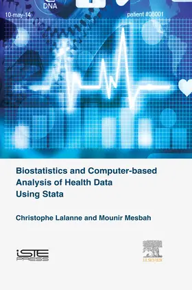 Lalanne / Mesbah | Biostatistics and Computer-based Analysis of Health Data using Stata | E-Book | sack.de