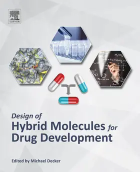 Decker | Design of Hybrid Molecules for Drug Development | E-Book | www.sack.de