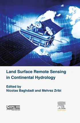 Baghdadi / Zribi | Land Surface Remote Sensing in Continental Hydrology | E-Book | sack.de