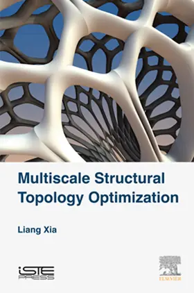 Xia | Multiscale Structural Topology Optimization | E-Book | www.sack.de