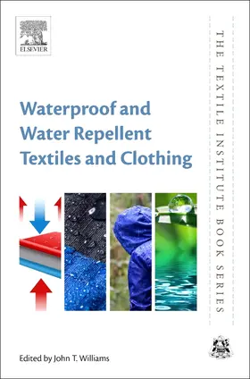Williams |  Waterproof and Water Repellent Textiles and Clothing | Buch |  Sack Fachmedien