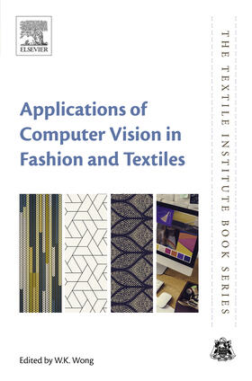 Wong |  Applications of Computer Vision in Fashion and Textiles | eBook | Sack Fachmedien