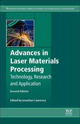 Lawrence | Advances in Laser Materials Processing | Buch | 978-0-08-101252-9 | www.sack.de