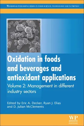 Decker / Elias / McClements |  Oxidation in Foods and Beverages and Antioxidant Applications | Buch |  Sack Fachmedien