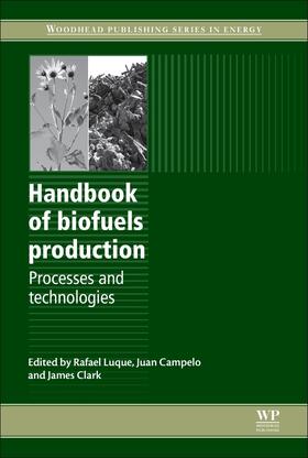 Luque / Clark | Handbook of Biofuels Production | Buch | 978-0-08-101481-3 | sack.de