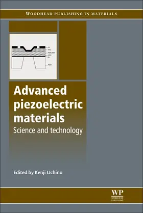 Uchino | Advanced Piezoelectric Materials | Buch | 978-0-08-101485-1 | sack.de