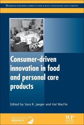 Jaeger / MacFie | Consumer-Driven Innovation in Food and Personal Care Products | Buch | 978-0-08-101486-8 | sack.de