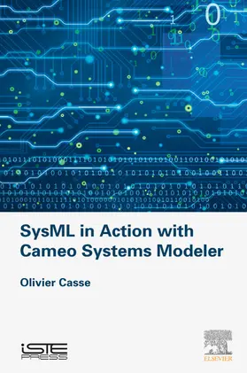 Casse | SysML in Action with Cameo Systems Modeler | E-Book | www.sack.de