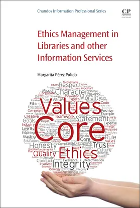 Pulido |  Ethics Management in Libraries and Other Information Services | Buch |  Sack Fachmedien