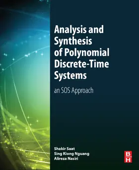 Saat / Nguang / Nasiri |  Analysis and Synthesis of Polynomial Discrete-Time Systems | eBook | Sack Fachmedien