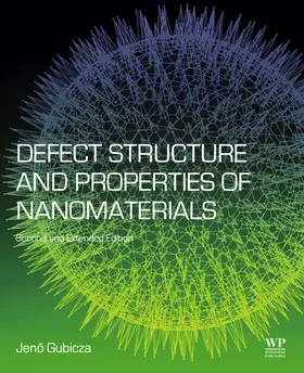 Gubicza | Defect Structure and Properties of Nanomaterials | E-Book | sack.de