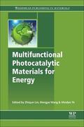 Lin / Ye / Wang |  Multifunctional Photocatalytic Materials for Energy | Buch |  Sack Fachmedien