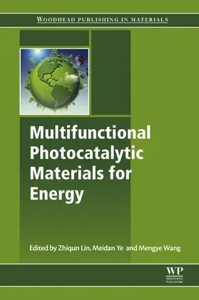 Lin / Ye / Wang |  Multifunctional Photocatalytic Materials for Energy | eBook | Sack Fachmedien