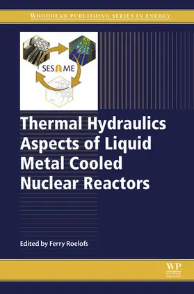 Roelofs | Thermal Hydraulics Aspects of Liquid Metal Cooled Nuclear Reactors | E-Book | www.sack.de