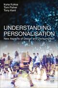 Kuksa / Fisher / Kent |  Understanding Personalisation | Buch |  Sack Fachmedien
