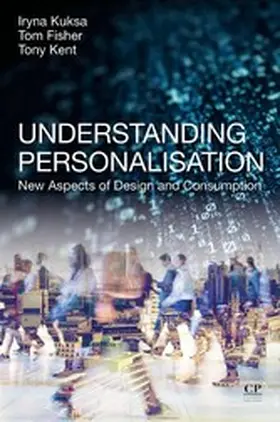 Kuksa / Fisher / Kent | Understanding Personalisation | E-Book | www.sack.de