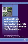 Savastano Junior / Fiorelli / Dos Santos |  Sustainable and Nonconventional Construction Materials Using Inorganic Bonded Fiber Composites | Buch |  Sack Fachmedien