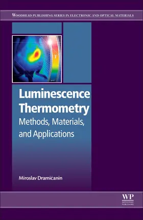 Dramicanin | Luminescence Thermometry | Buch | 978-0-08-102029-6 | www.sack.de
