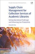 Wang |  Supply Chain Management for Collection Services of Academic Libraries | Buch |  Sack Fachmedien
