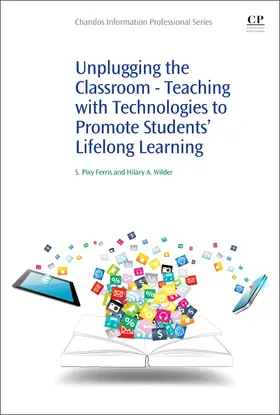 Wilder / Pixy Ferris |  Unplugging the Classroom | Buch |  Sack Fachmedien