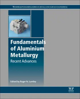 Lumley |  Fundamentals of Aluminium Metallurgy | Buch |  Sack Fachmedien