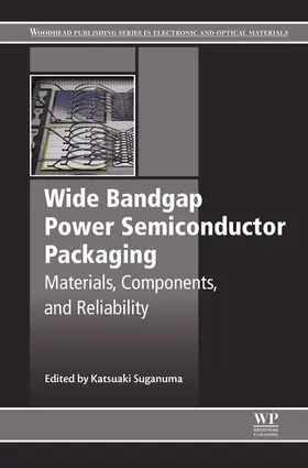 Suganuma | Wide Bandgap Power Semiconductor Packaging | E-Book | www.sack.de
