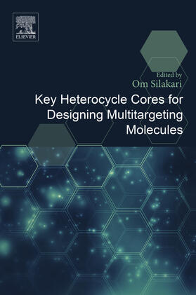 Silakari | Key Heterocycle Cores for Designing Multitargeting Molecules | E-Book | sack.de