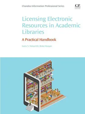 Halaychik / Reagan | Licensing Electronic Resources in Academic Libraries | E-Book | www.sack.de