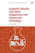 Harrington |  Academic Libraries and Public Engagement With Science and Technology | eBook | Sack Fachmedien