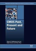Radamson / Simoen / Luo |  CMOS Past, Present and Future | Buch |  Sack Fachmedien